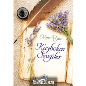 Kaybolan Sevgiler - Mine Uyar