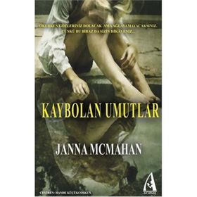 KAYBOLAN UMUTLAR - JANNA MCMAHAN