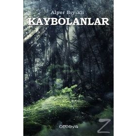 Kaybolanlar - Alper Bıyıklı