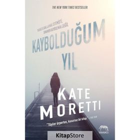 Kaybolduğum Yıl - Kate Moretti