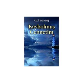 Kaybolmuş Cennetim - Vadi Yaramış