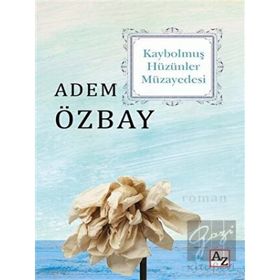 Kaybolmuş Hüzünler Müzayedesi - Adem Özbay