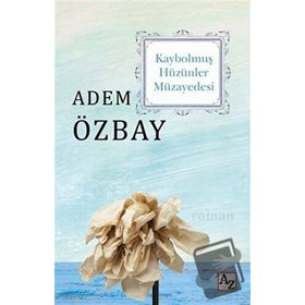Kaybolmuş Hüzünler Müzayedesi - Adem Özbay