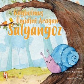 Kaybolmuş Ümidini Arayan Salyangoz - Firdevs Kapusızoğlu