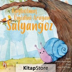 Kaybolmuş Ümidini Arayan Salyangoz - Firdevs Kapusızoğlu