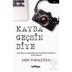 Kayda Geçsin Diye - Saim Tokaçoğlu