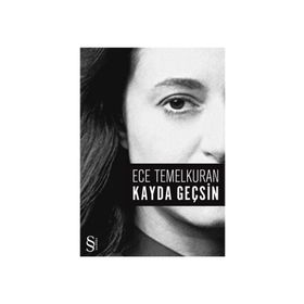 Kayda Geçsin - Ece Temelkuran