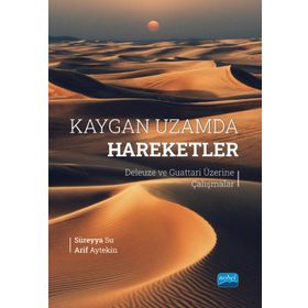 Kaygan Uzamda Hareketler Nobel Akademik Yayıncılık
