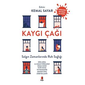 Kaygı Çağı - Kemal Sayar