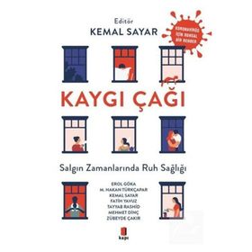 Kaygı Çağı - Kemal Sayar