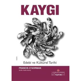 Kaygı - Francis O’Gorman