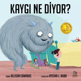 Kaygı Ne Diyor - Allison Edwards