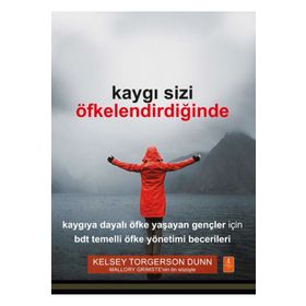 Kaygı Sizi Öfkelendirdiğinde Nobel Yaşam