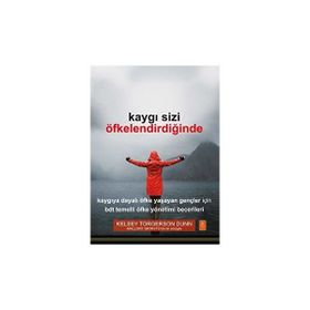 Kaygı Sizi Öfkelendirdiğinde Nobel Yaşam