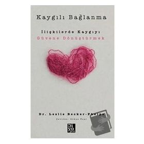Kaygılı Bağlanma Leslie Becker Phelps Diyojen Yayıncılık