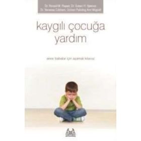KAYGILI ÇOCUĞA YARDIM