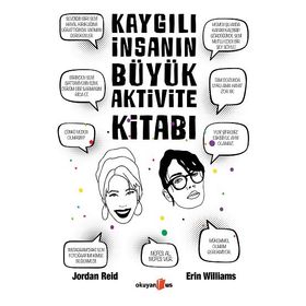 Kaygılı İnsanın Büyük Aktivite Kitabı - Jordan Reid Erin Williams
