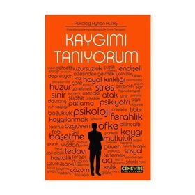 Kaygımı Tanıyorum - Psikolog Ayhan Altaş