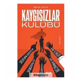 Kaygısızlar Kulübü - Şenol Ceviz