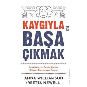 Kaygıyla Başa Çıkmak - Anna Williamson
