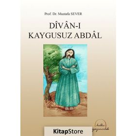 Kaygusuz Abdal Divanı - Mustafa Sever