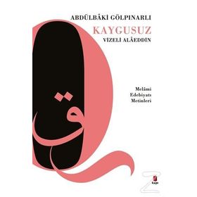 Kaygusuz Vizeli Alaeddin - Abdülbaki Gölpınarlı