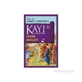 KAYI 2 - CIHAN DEVLETI - AHMET ŞIMŞIRGIL