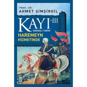KAYI 3 - HAREMEYN HIZMETINDE - AHMET ŞIMŞIRGIL