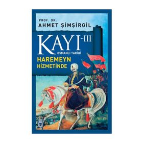 KAYI 3 - HAREMEYN HIZMETINDE - AHMET ŞIMŞIRGIL