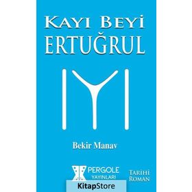 Kayı Beyi Ertuğrul - Bekir Manav