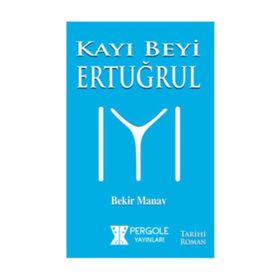 Kayı Beyi Ertuğrul - Bekir Manav