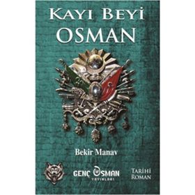 Kayı Beyi Osman - Bekir Manav