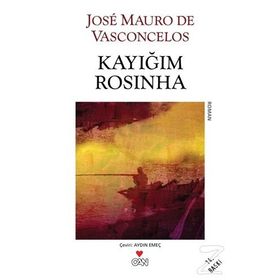 KAYIĞIM ROSINHA - VASCONCELOS