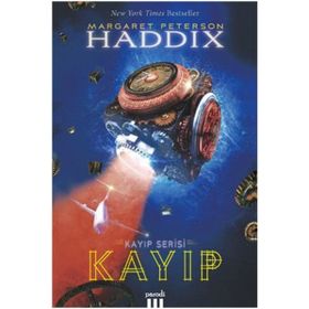 KAYIP 1 - MARGARET PETERSON HADDIX