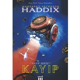 KAYIP 1 - MARGARET PETERSON HADDIX