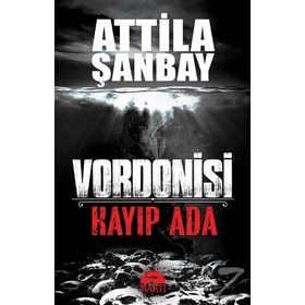Kayıp Ada-Vordonisi - Attila Şanbay