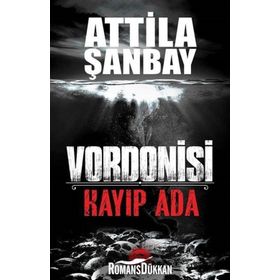 Kayıp Ada-Vordonisi - Attila Şanbay