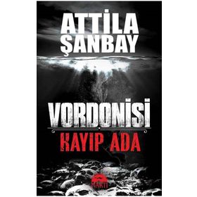 Kayıp Ada-Vordonisi - Attila Şanbay
