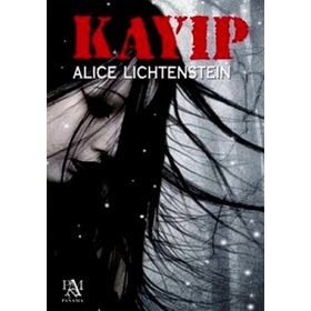 KAYIP - ALICE LICHTENSTEIN