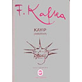 KAYIP AMERIKA - FRANZ KAFKA
