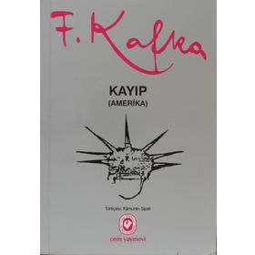 KAYIP AMERIKA - FRANZ KAFKA