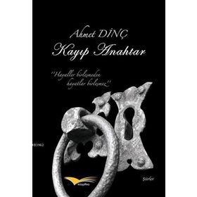 Kayıp Anahtar - Ahmet Dinç