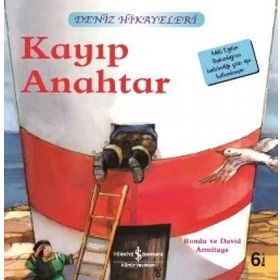 Kayıp Anahtar - Deniz Hikayeleri - İlk Okuma Kitaplarım - Ronda Armitage