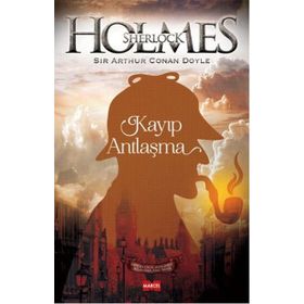 Kayıp Antlaşma Sherlock Holmes - Sir Arthur Conan Doyle