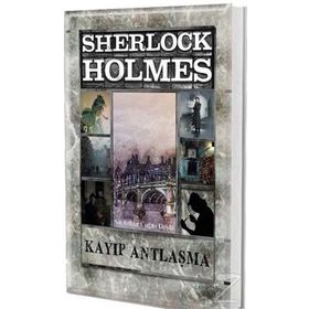 Kayıp Antlaşma Sherlock Holmes - Sir Arthur Conan Doyle