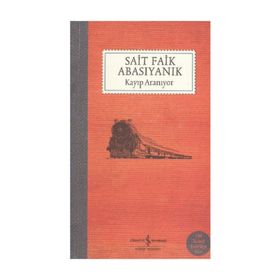 Kayıp Aranıyor - Sait Faik Abasıyanık