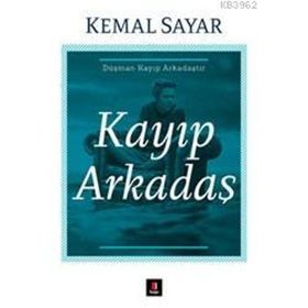 Kayıp Arkadaş - Kemal Sayar