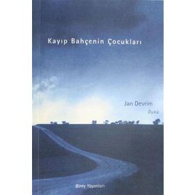 Kayıp Bahçenin Çocukları - Jan Devrim