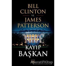 Kayıp Başkan - Bill Clinton ve James Patterson