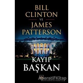 Kayıp Başkan - Bill Clinton ve James Patterson